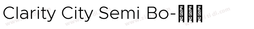 Clarity City Semi Bo字体转换